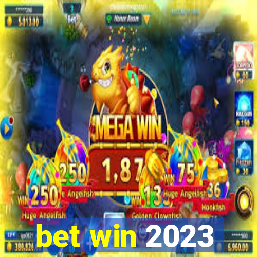 bet win 2023